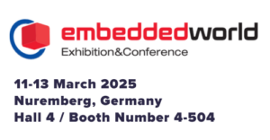 Embedded World March 11-13 2025