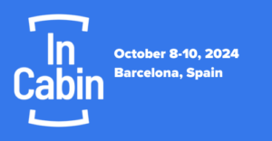 In-Cabin Europe, 8-10 October 2024